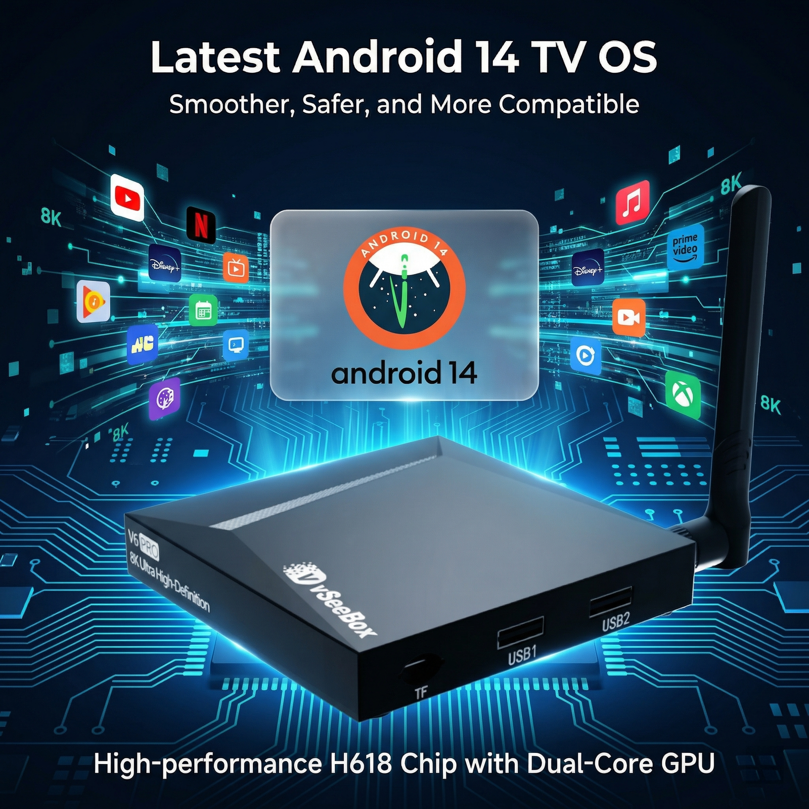 vSeeBox V6 Pro Android 14 TV box with streaming apps and high-performance H618 chip